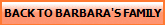 BACK TO BARBARA'S FAMILY